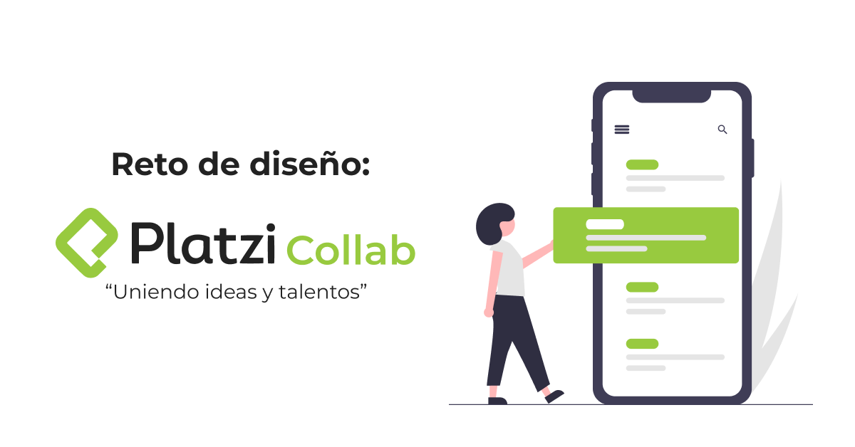 Platzi Collab | Te reto a diseñar un producto para Platzi