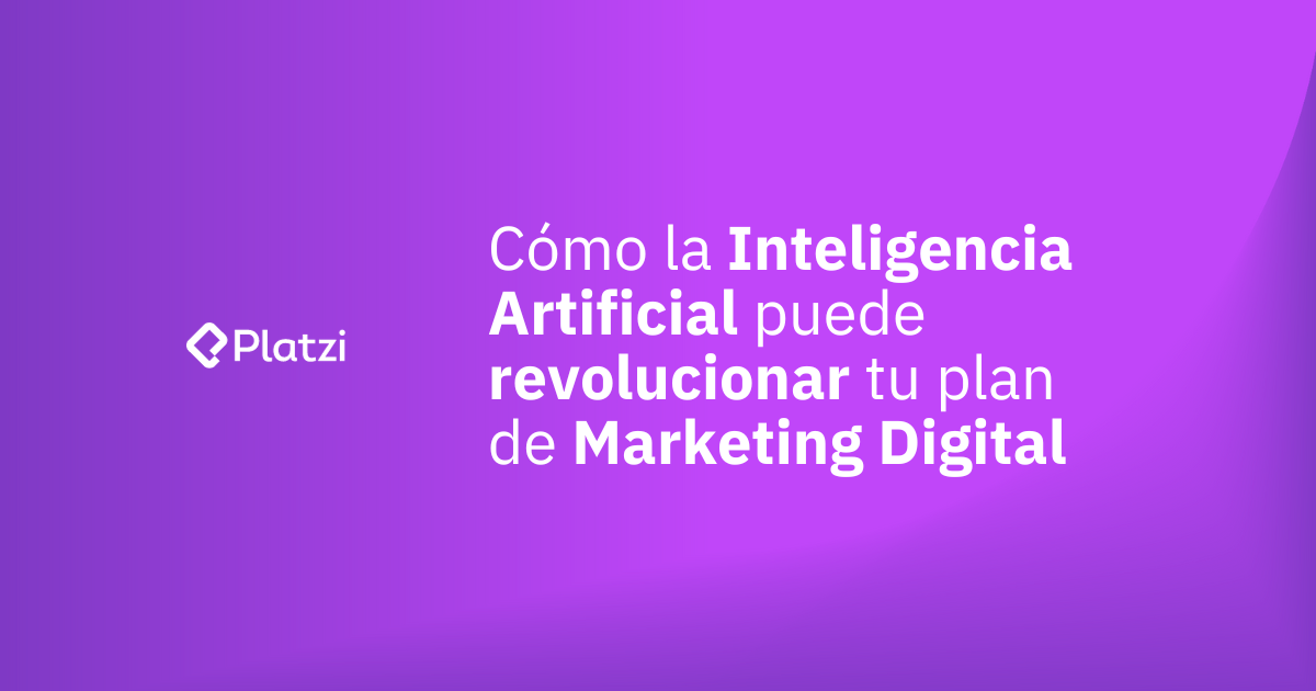 Cómo la Inteligencia Artificial puede cambiar el Marketing Digital