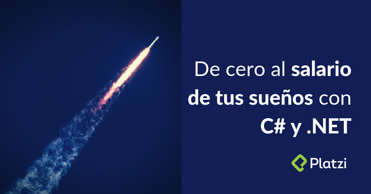 De cero al salario de tus sueños con C# y .NET