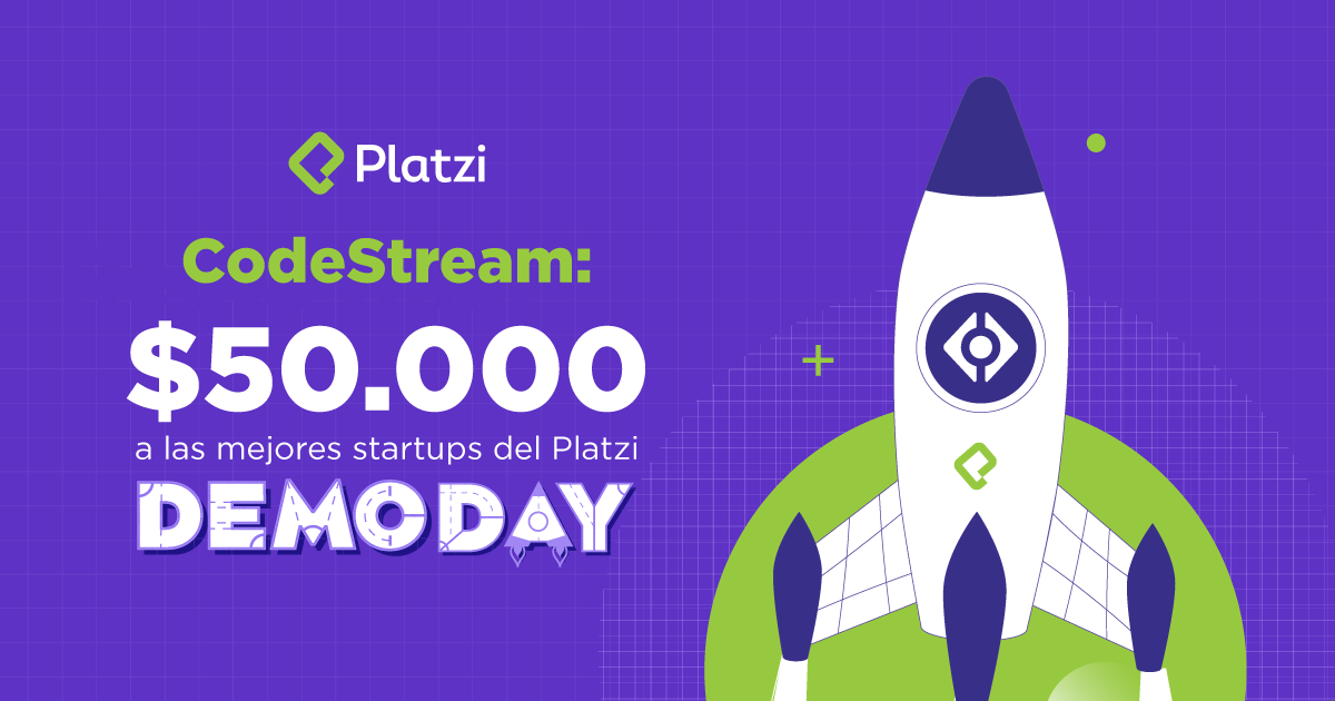 CodeStream: USD $50.000 a las mejores startups del Platzi Demo Day