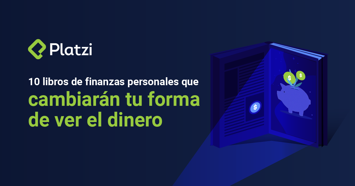 10 libros de finanzas personales que cambiarán tu forma de ver el dinero