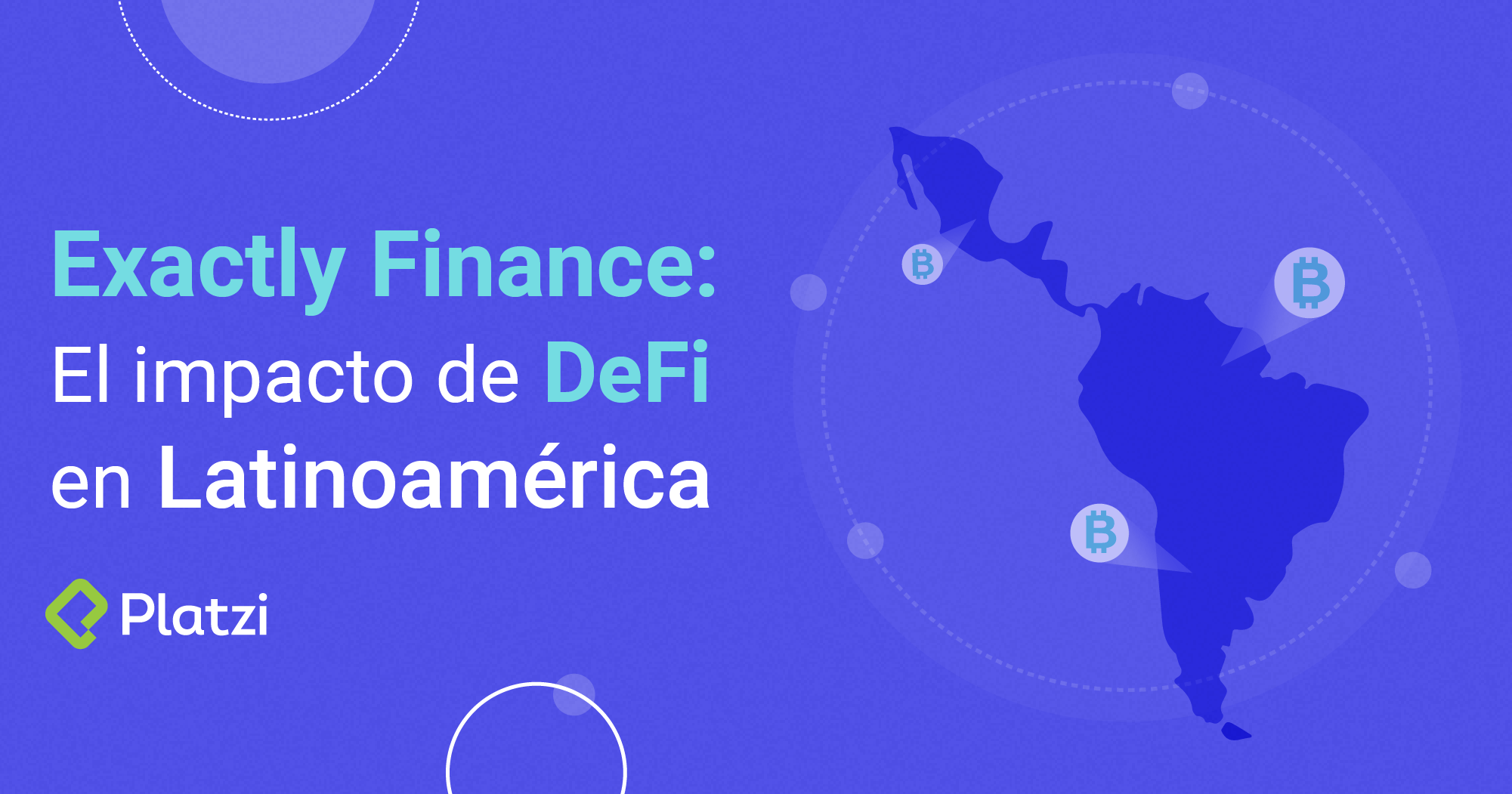 Exactly: El impacto de DeFi en Latinoamérica