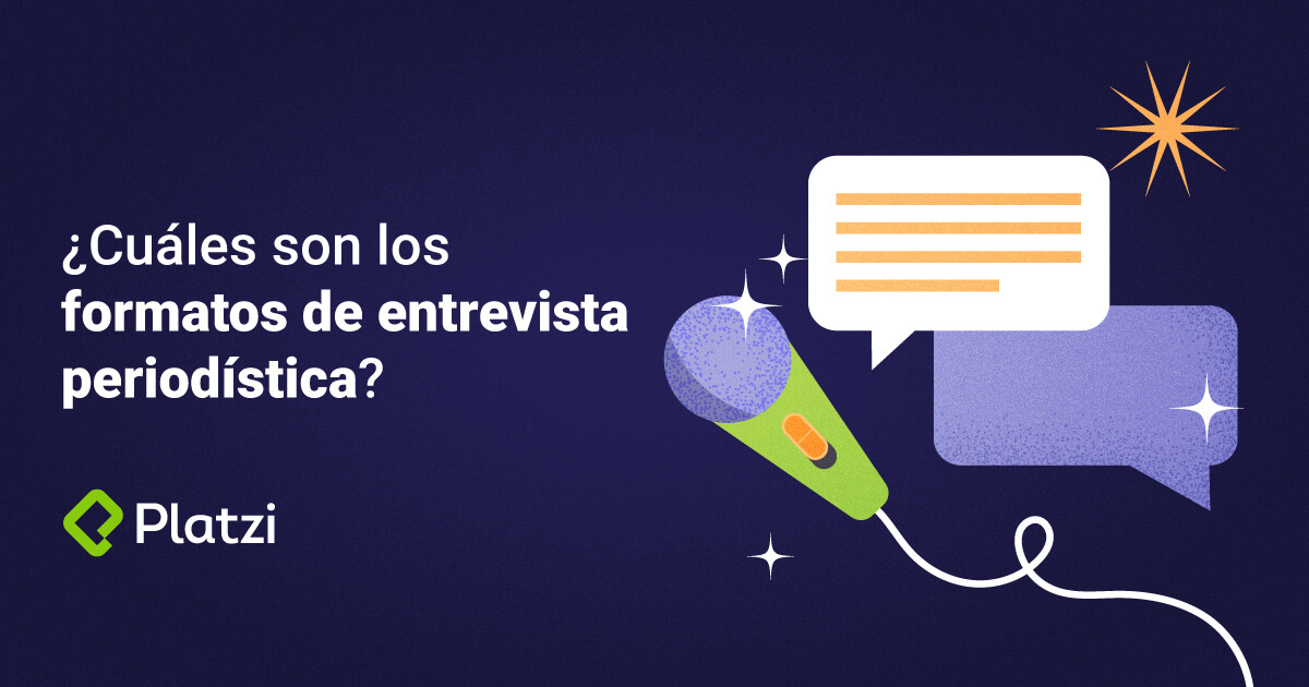 ¿Cuáles son los formatos de entrevista periodística?