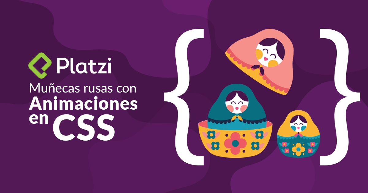 Muñecas Rusas con Animaciones en CSS