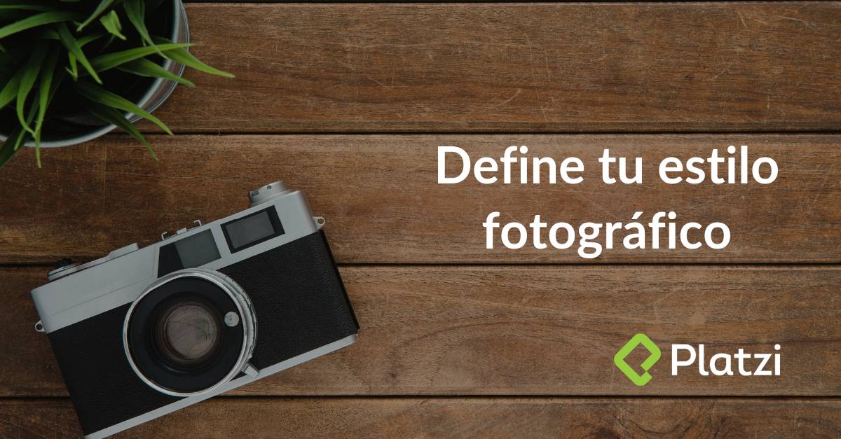 Define tu estilo fotográfico