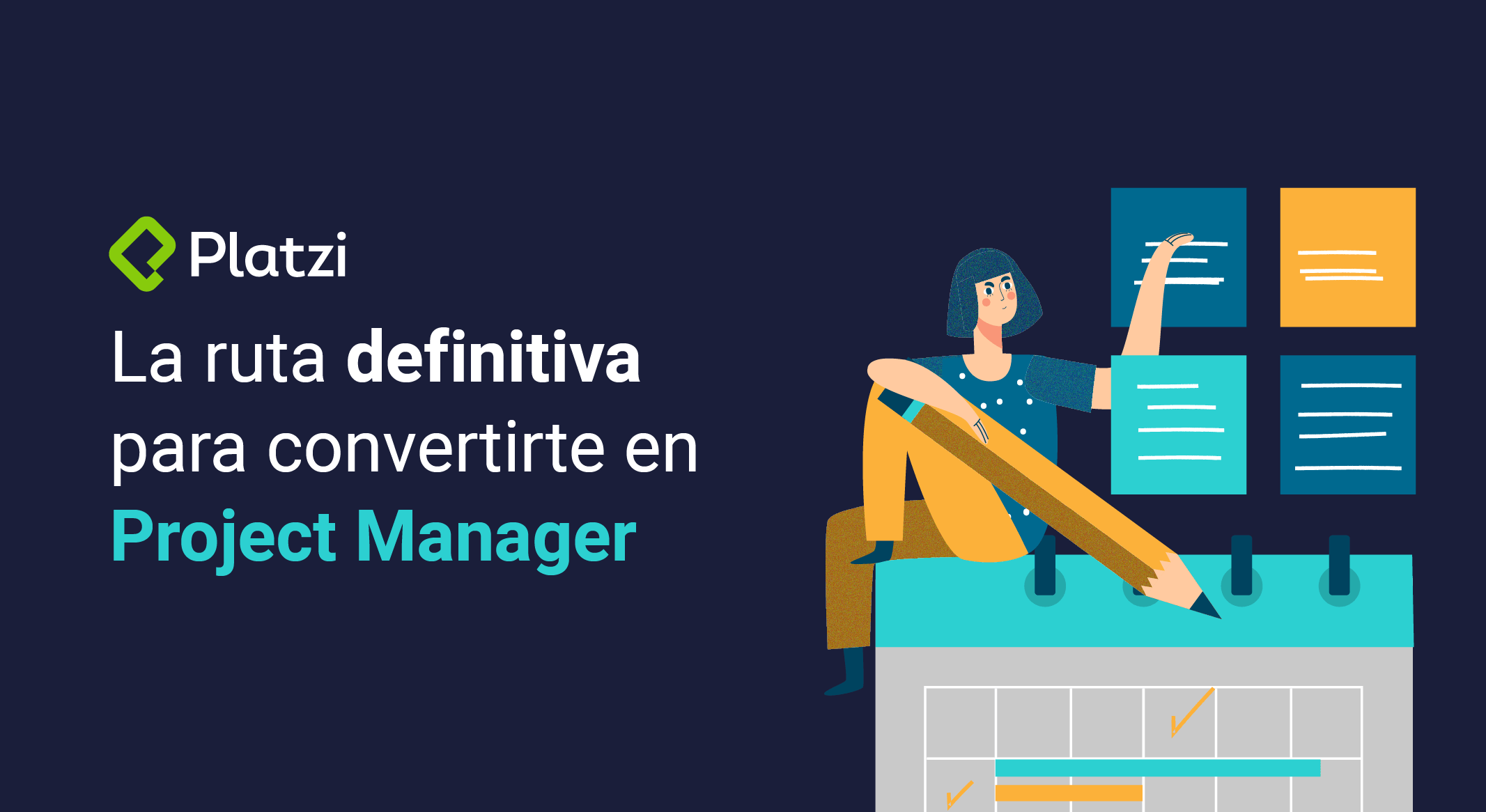 La ruta definitiva para convertirte en Project Manager