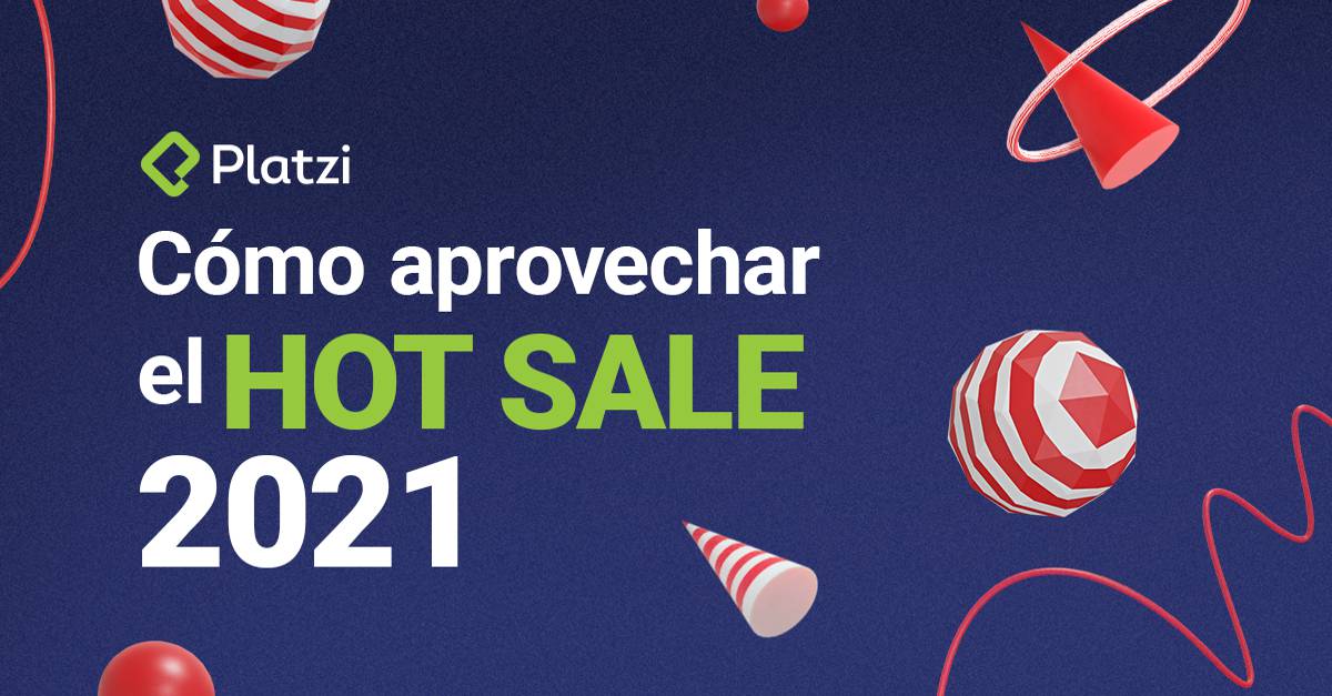 Hot Sale 2021 acceso total a Platzi a precio especial