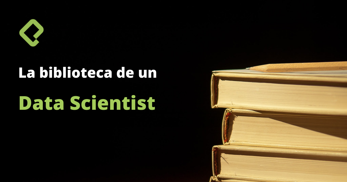 La biblioteca de un Data Scientist