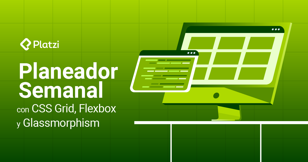 Crea tu planeador semanal con CSS Grid, Flexbox y Glassmorphism