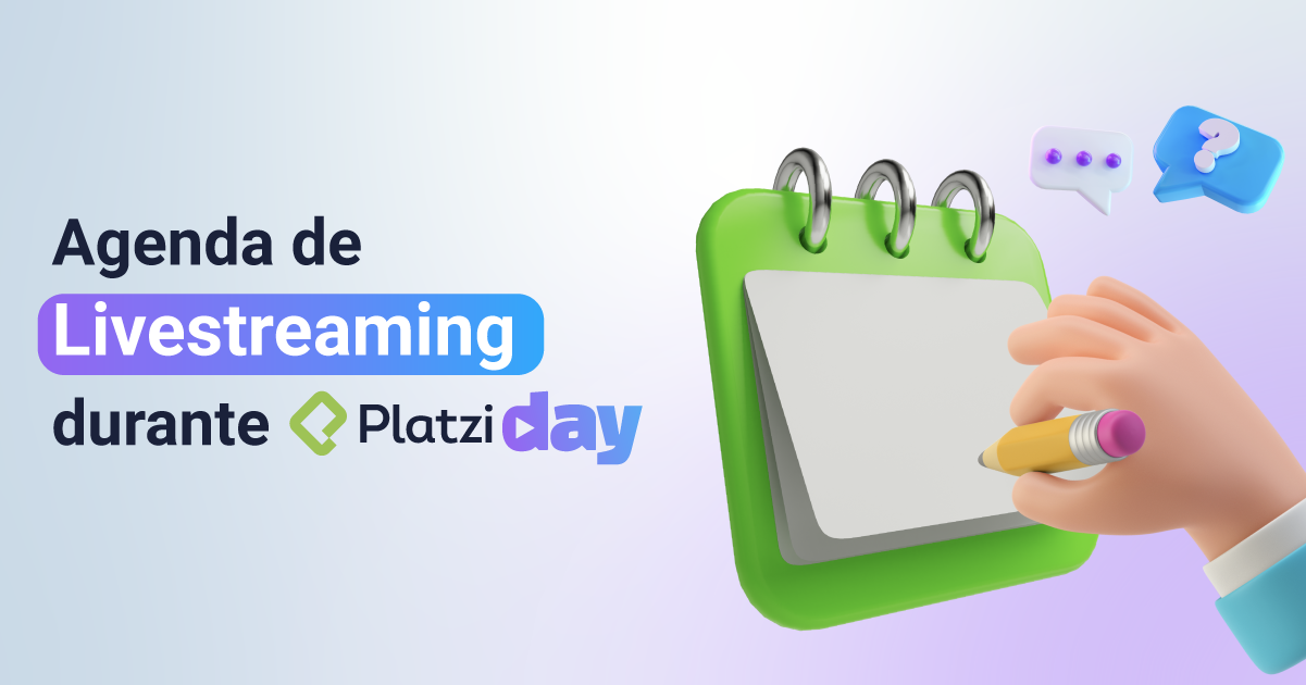 Agenda de Livestreaming durante Platzi Day | Marzo