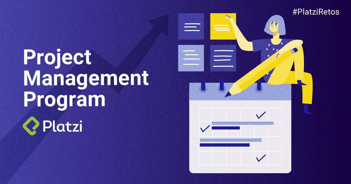 Llega a Platzi la primera edición del programa que te convierte en Project Manager