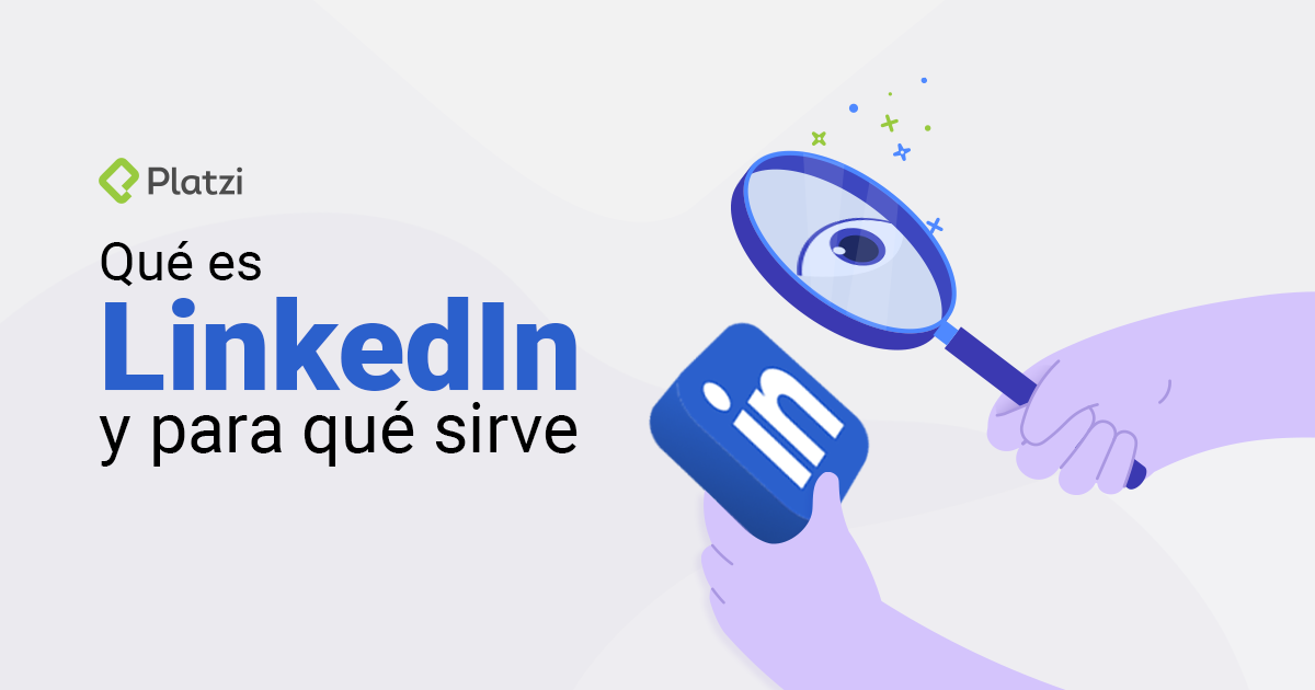 Qué es LinkedIn y para qué sirve