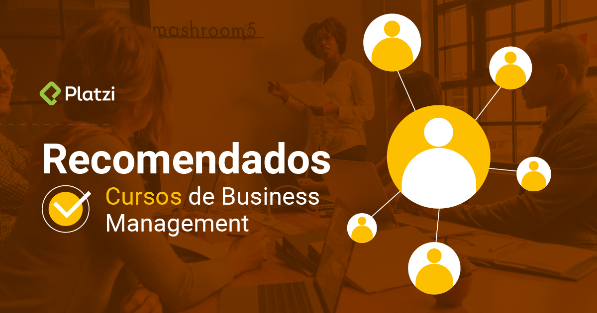 Recomendados: cursos de Business Management