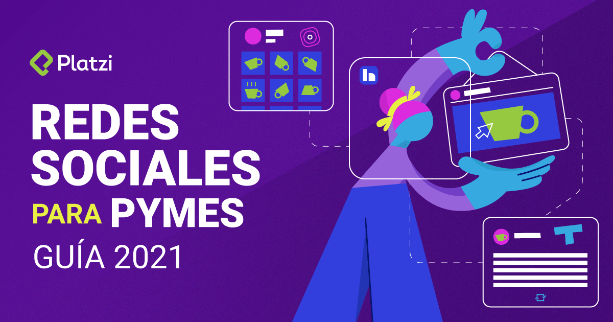 Redes sociales para PyMEs: guía 2021