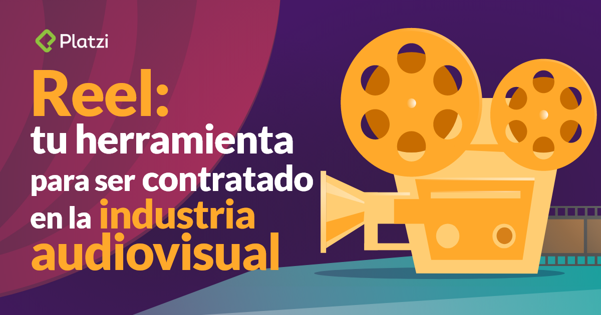 Reel: tu herramienta para ser contratado en la industria audiovisual