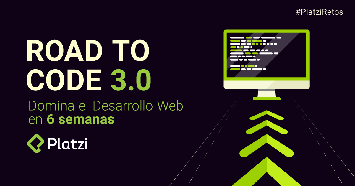 Inscríbete a Road to Code 3.0 para dominar el Desarrollo Web en 6 semanas
