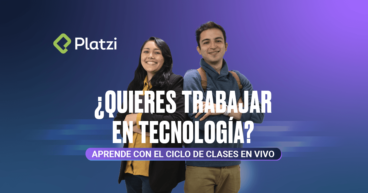 ¿Quieres trabajar en tech? Aprende con el ciclo de clases en vivo