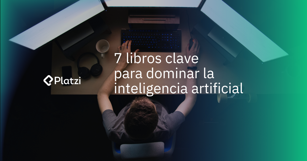 7 libros clave para dominar la inteligencia artificial