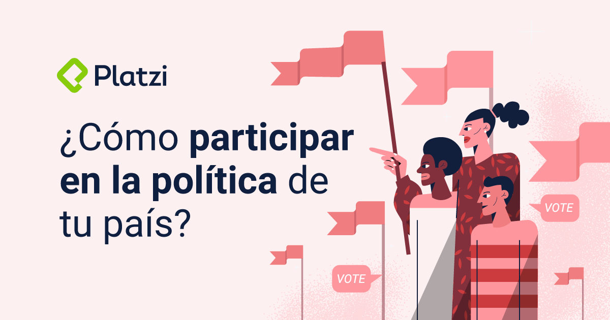 ¿Cómo participar en la política de tu país?