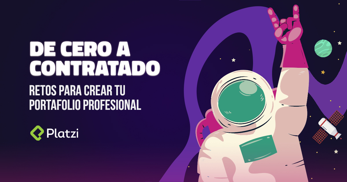 De cero a contratado: Retos para crear tu portafolio profesional