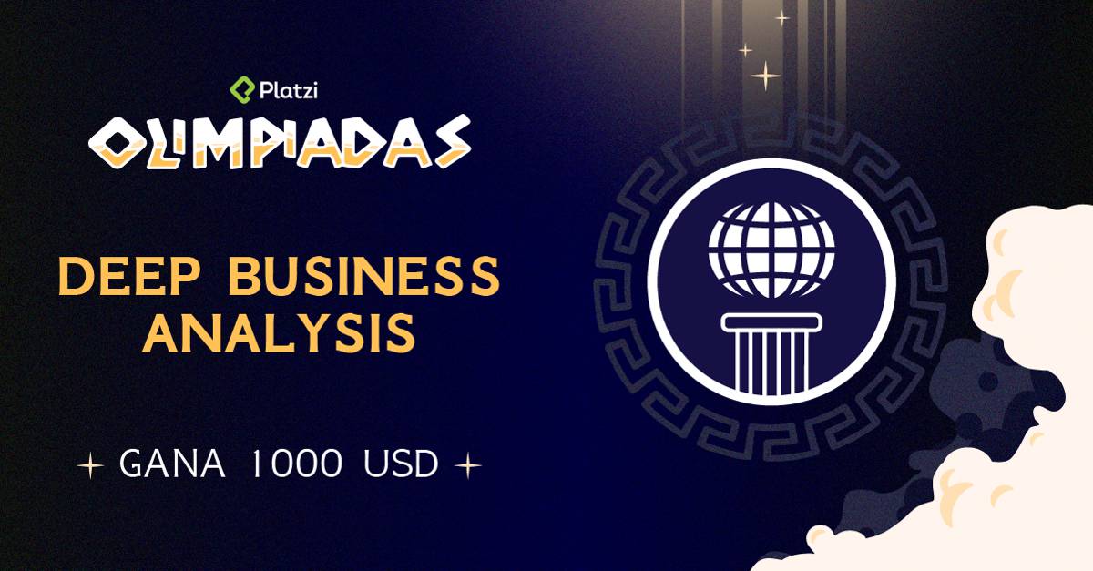 Olimpiadas Platzi: Deep Business Analysis