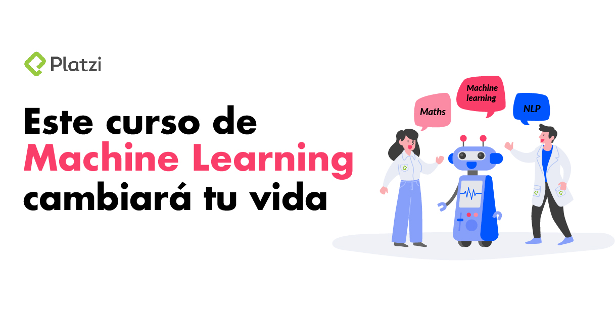 Un curso de Machine Learning que cambiará tu vida
