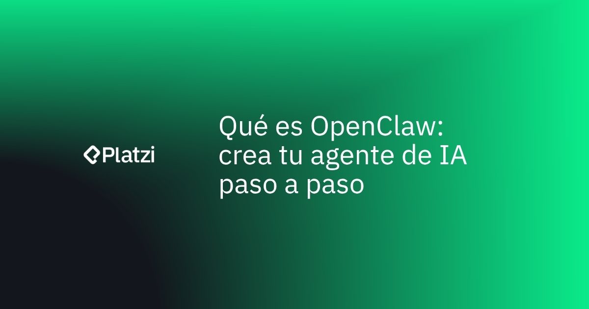 Qué es OpenClaw: crea tu agente de IA paso a paso