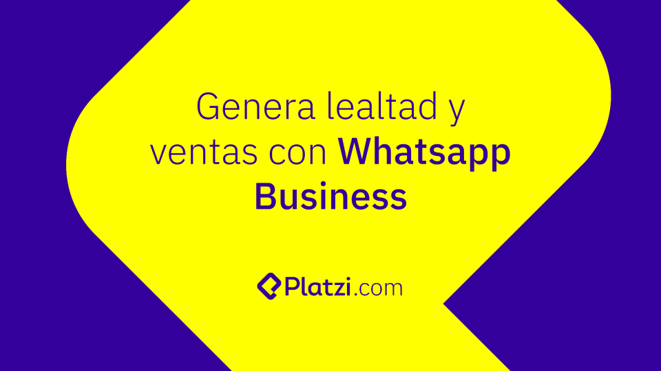 Cómo vender por WhatsApp Business y generar fidelidad