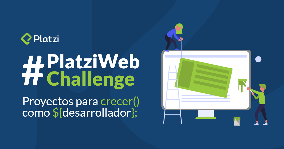 #PlatziWebChallange - Proyectos para crecer como Desarrollador Web