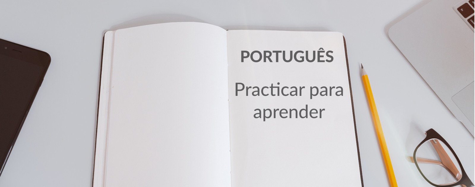 Portugués: practicar para aprender