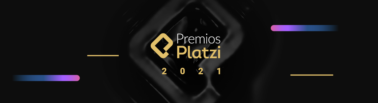 Premios Platzi 2021: reconocemos la excelencia en educación