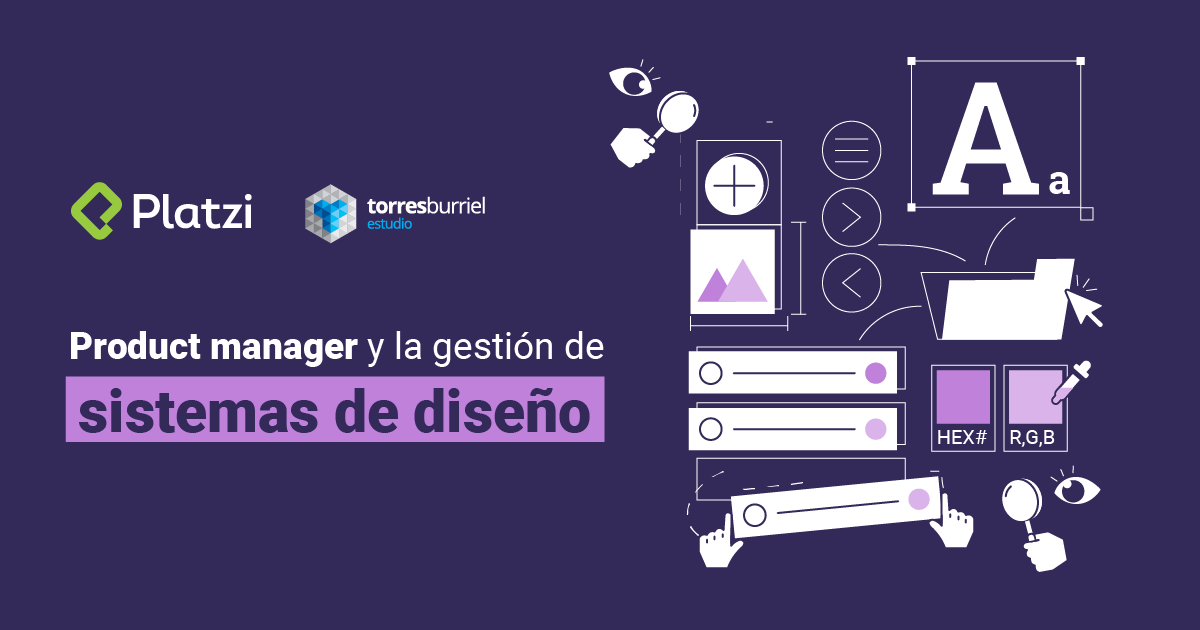 Product manager y la gestión de sistemas de diseño
