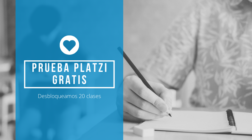 Prueba Platzi Gratis