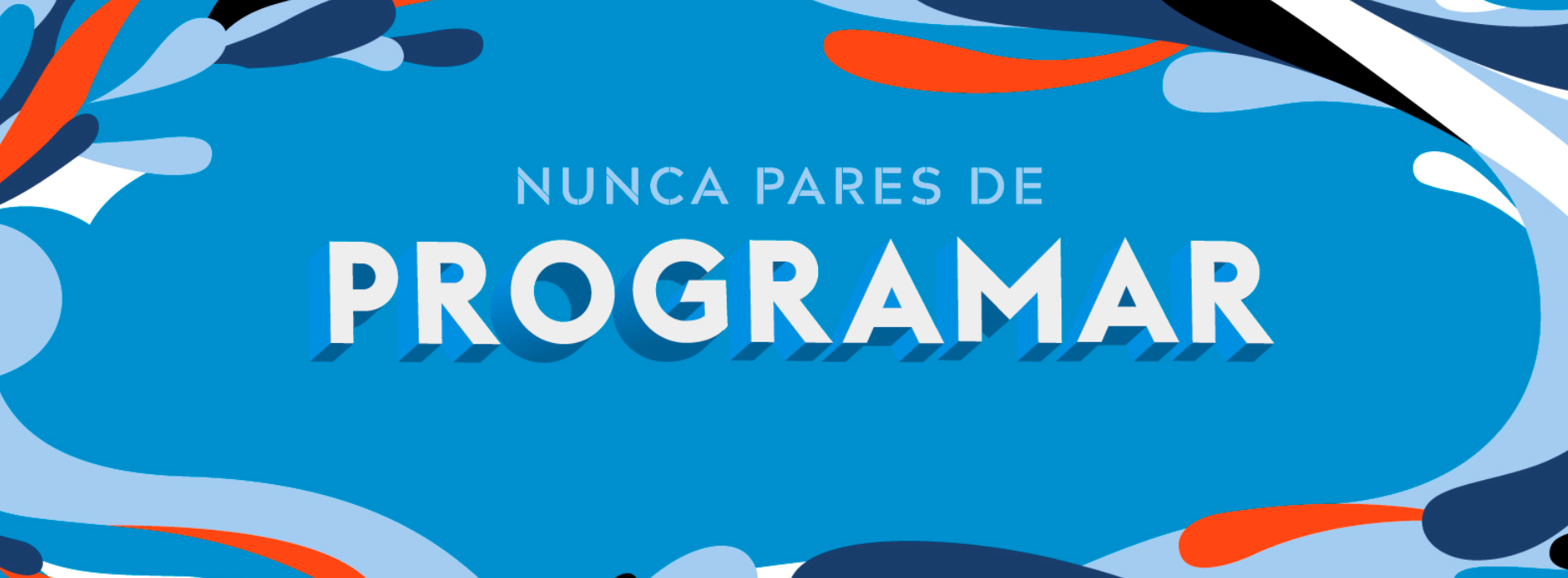 Nunca Pares de Programar
