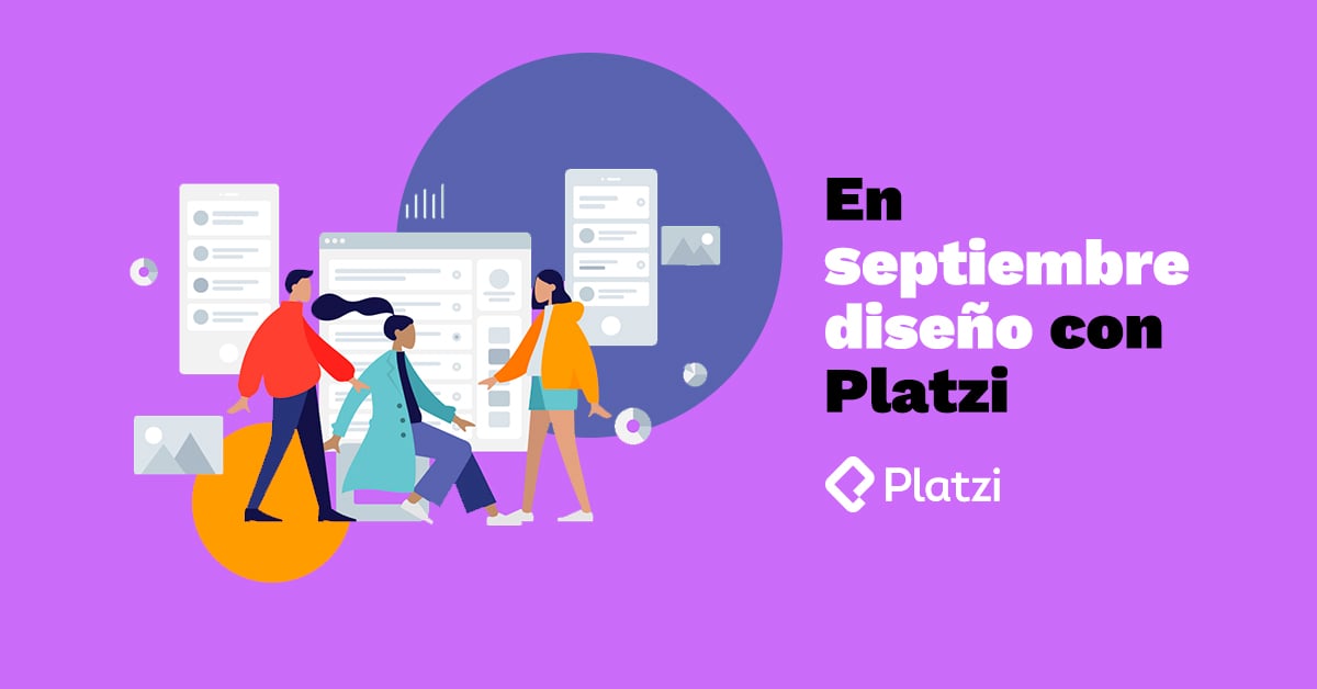 En septiembre diseño con Platzi