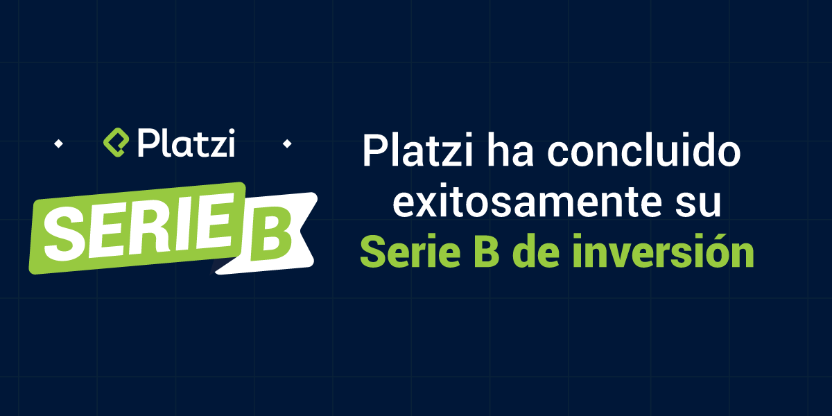 Platzi Levanta Ronda De Inversión Serie B Por 60 Millones De Dólares ...