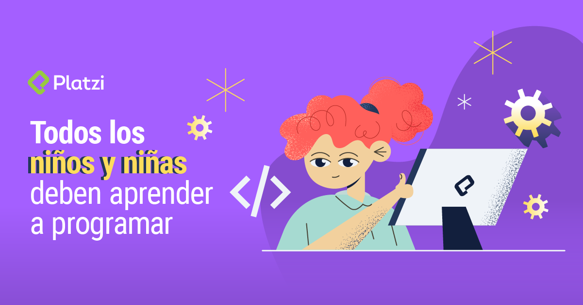 Todos los niños y niñas deben aprender a programar