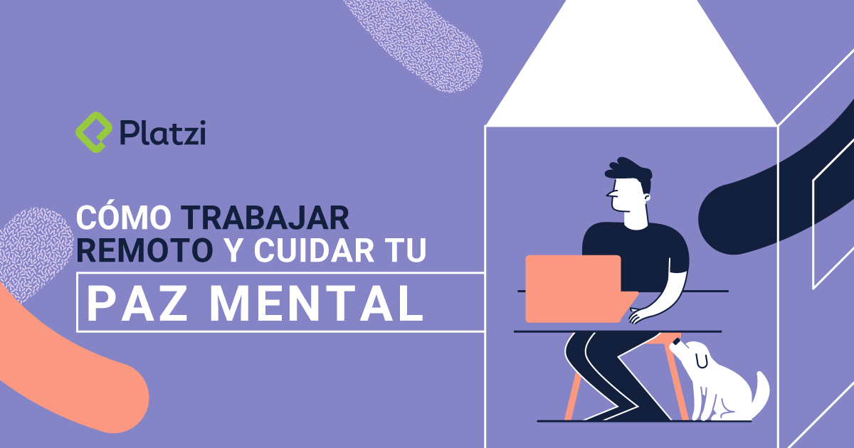 Trabajo remoto y paz mental