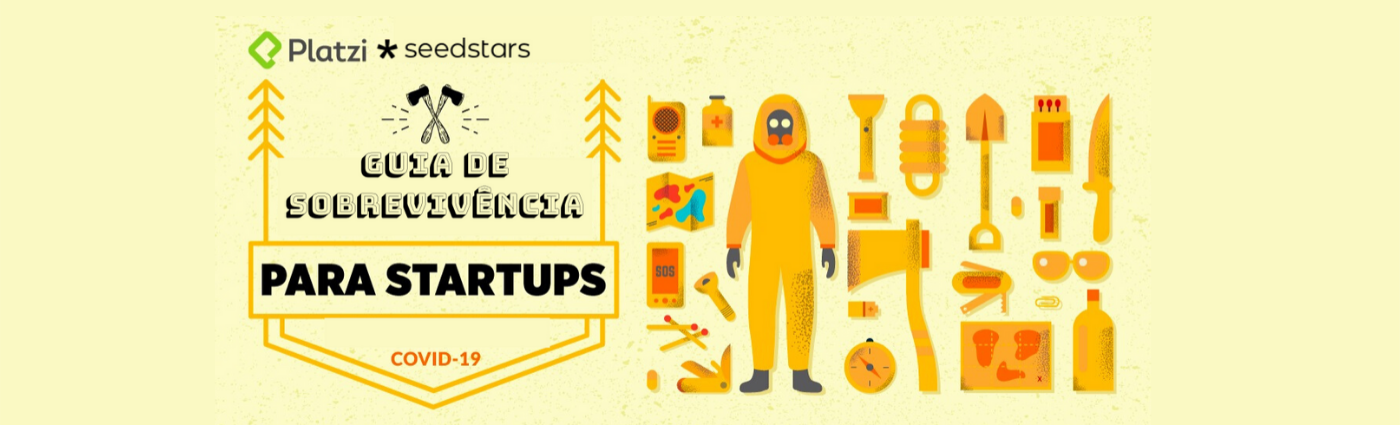 Guia de Sobrevivência para Startups em tempos de COVID-19