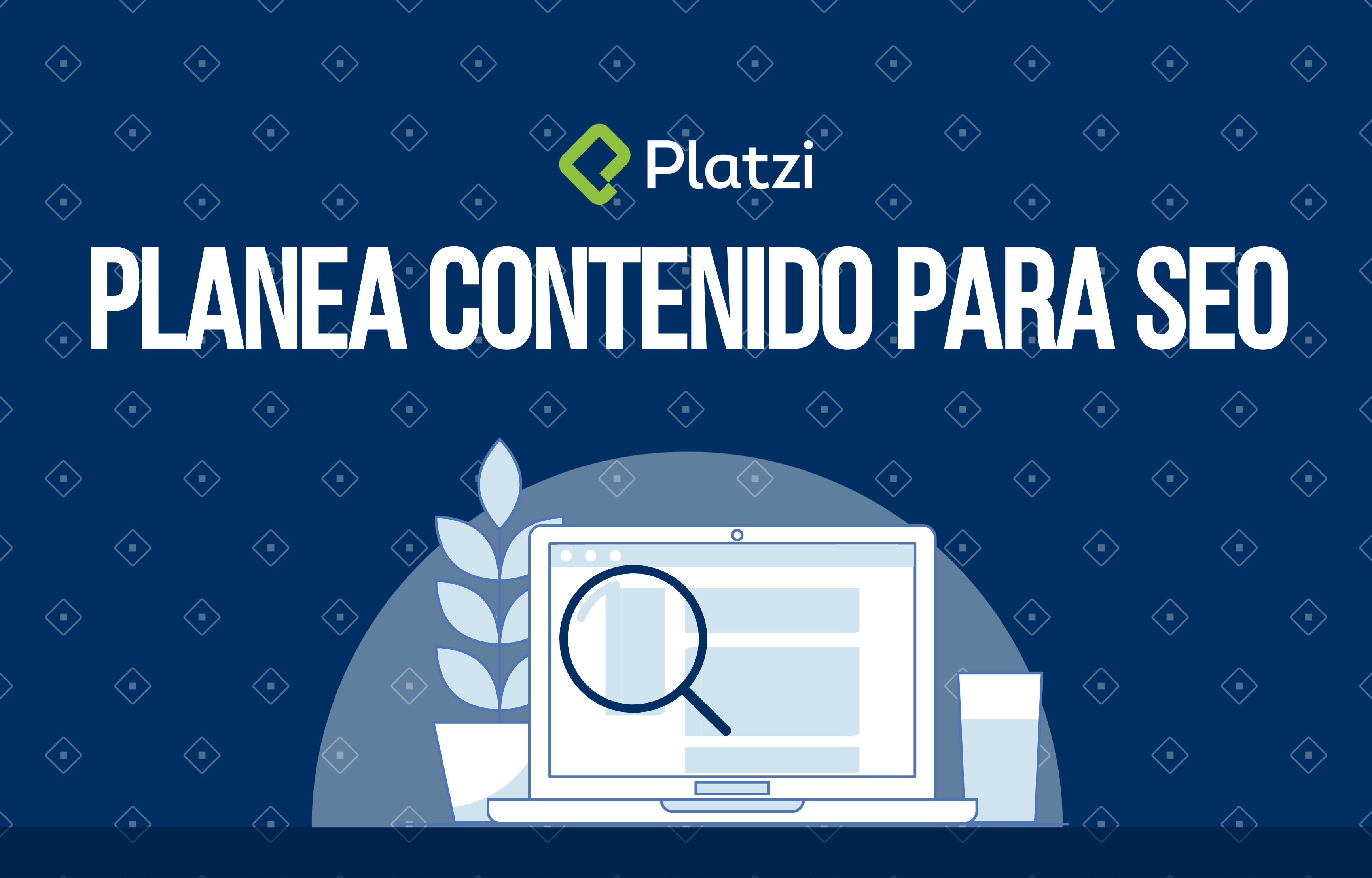 Aprende a planear contenido para SEO en cinco pasos