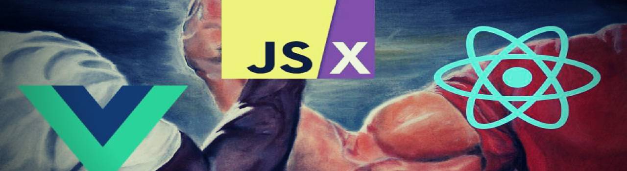 Aprende JSX para mejorar tu nivel profesional con Vue (y React)