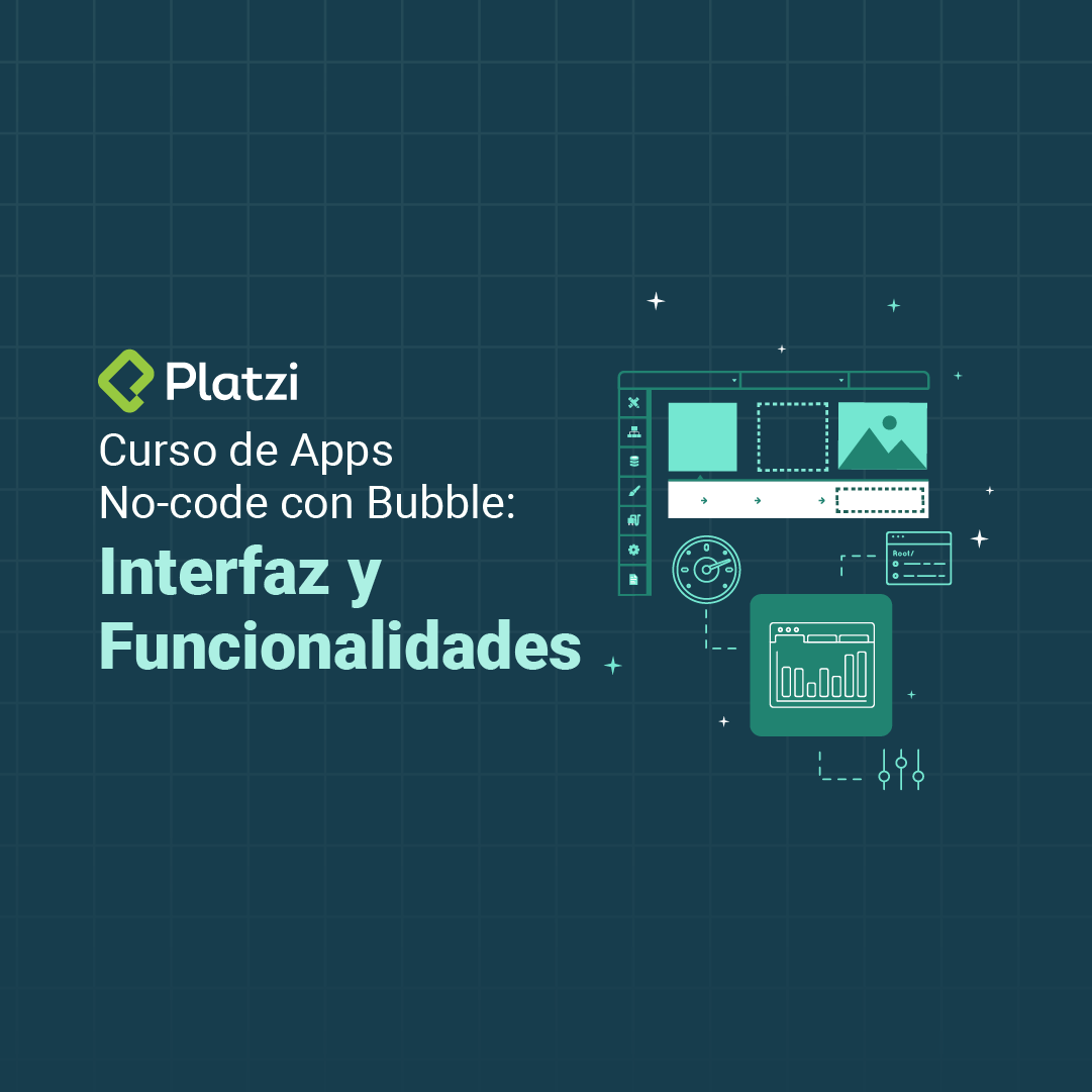 Curso de Apps No-code con Bubble: Interfaz y Funcionalidades