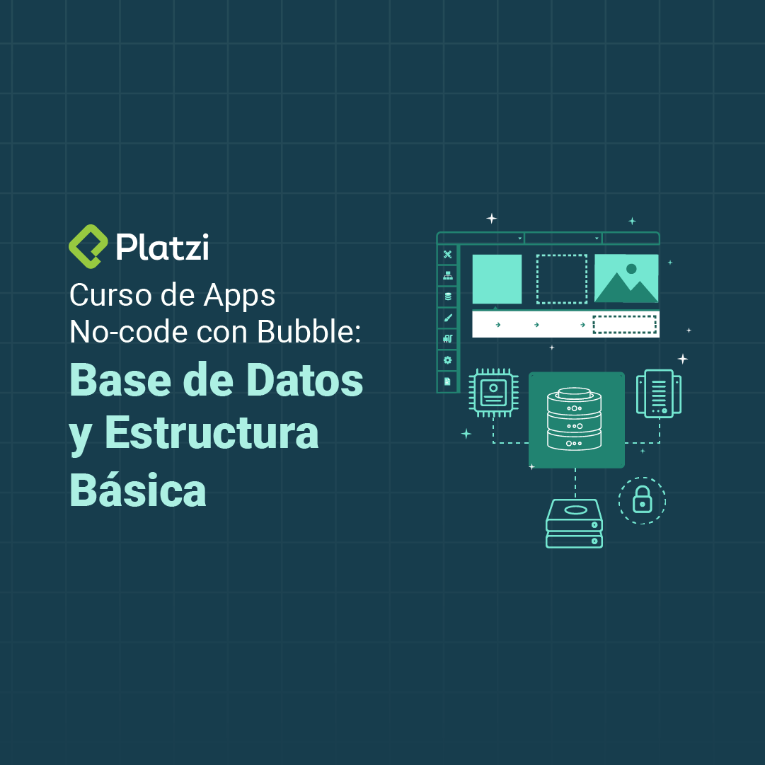 Curso de Apps No-code con Bubble: Base de Datos y Estructura Básica