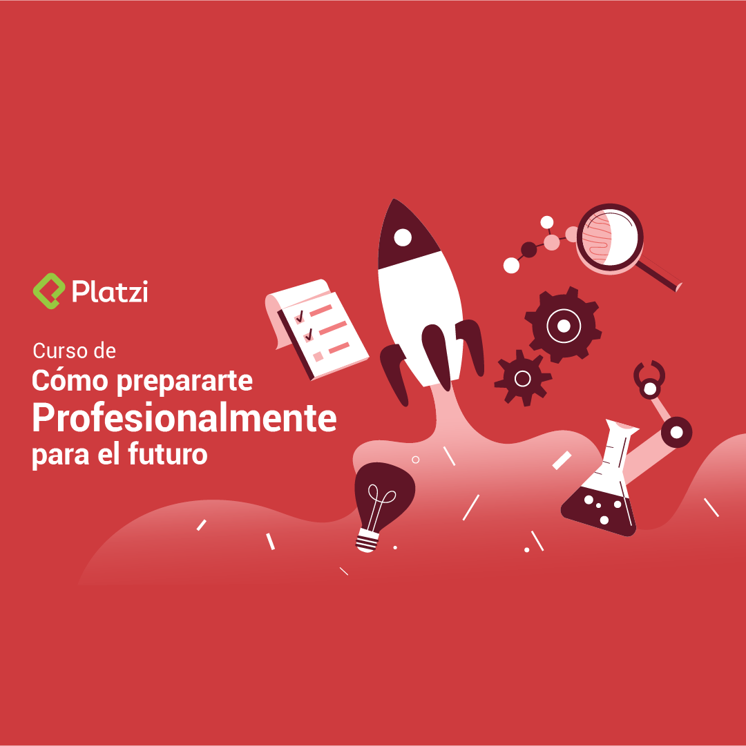 Cómo Prepararte Profesionalmente para el Futuro