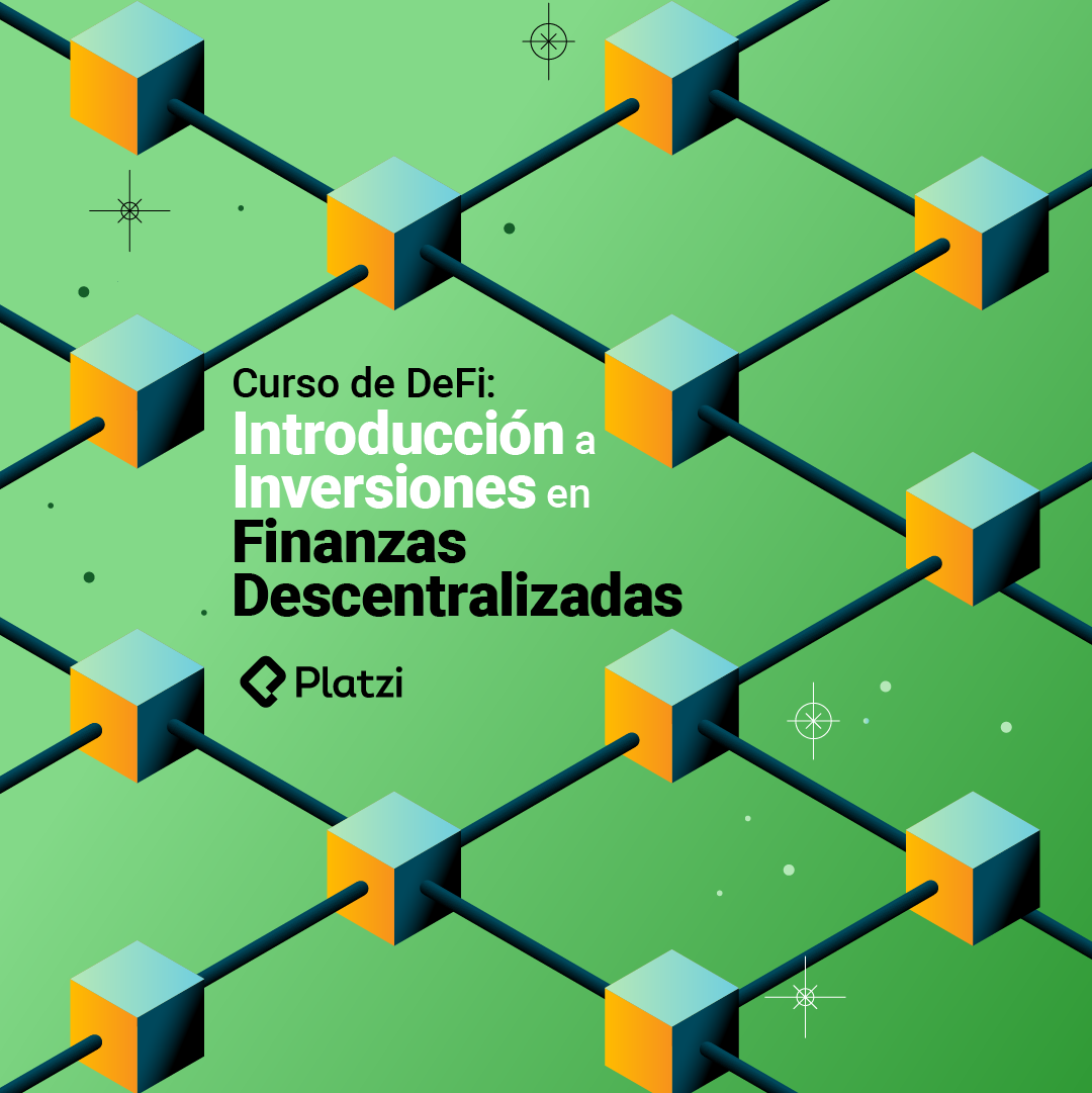 Curso de DeFi: Finanzas Descentralizadas [Empieza Gratis]