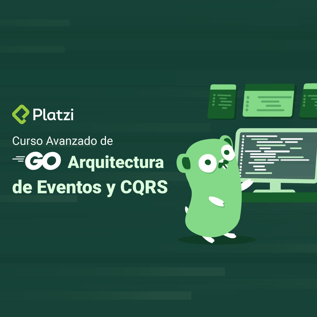 Curso de Go Avanzado: Arquitectura de Eventos y CQRS