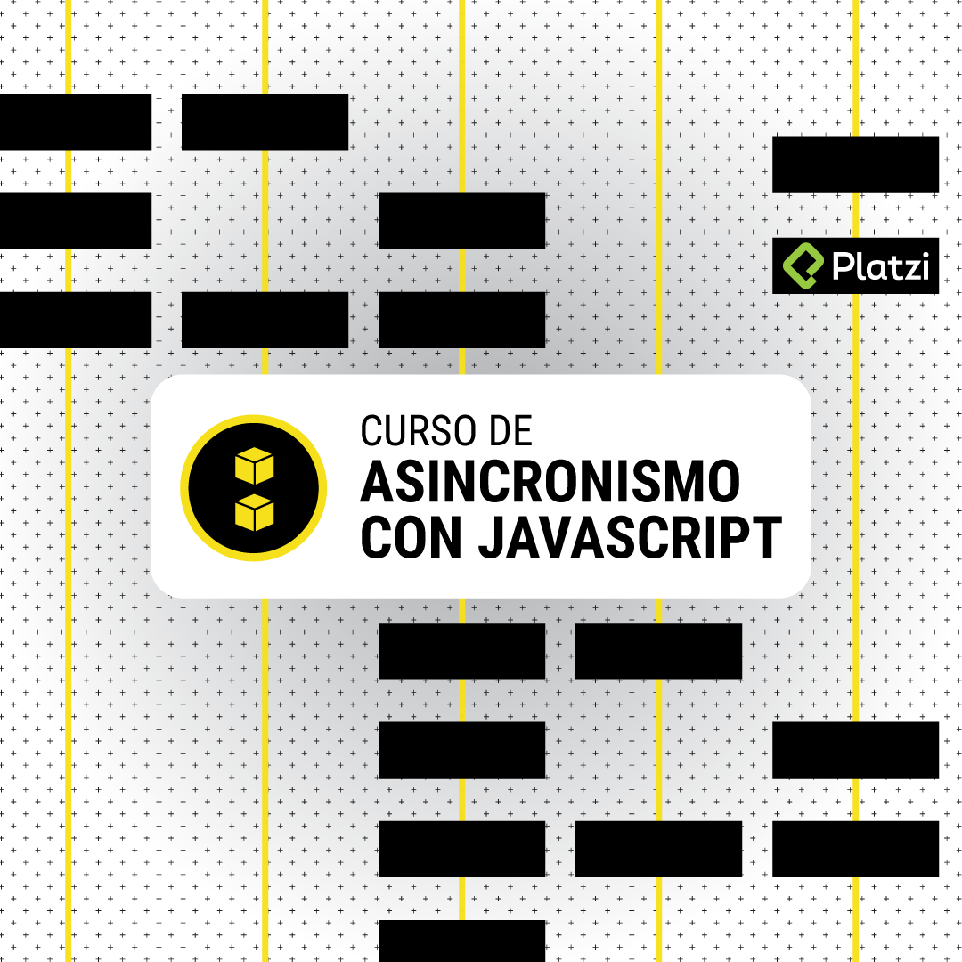 Curso de Asincronismo con JavaScript