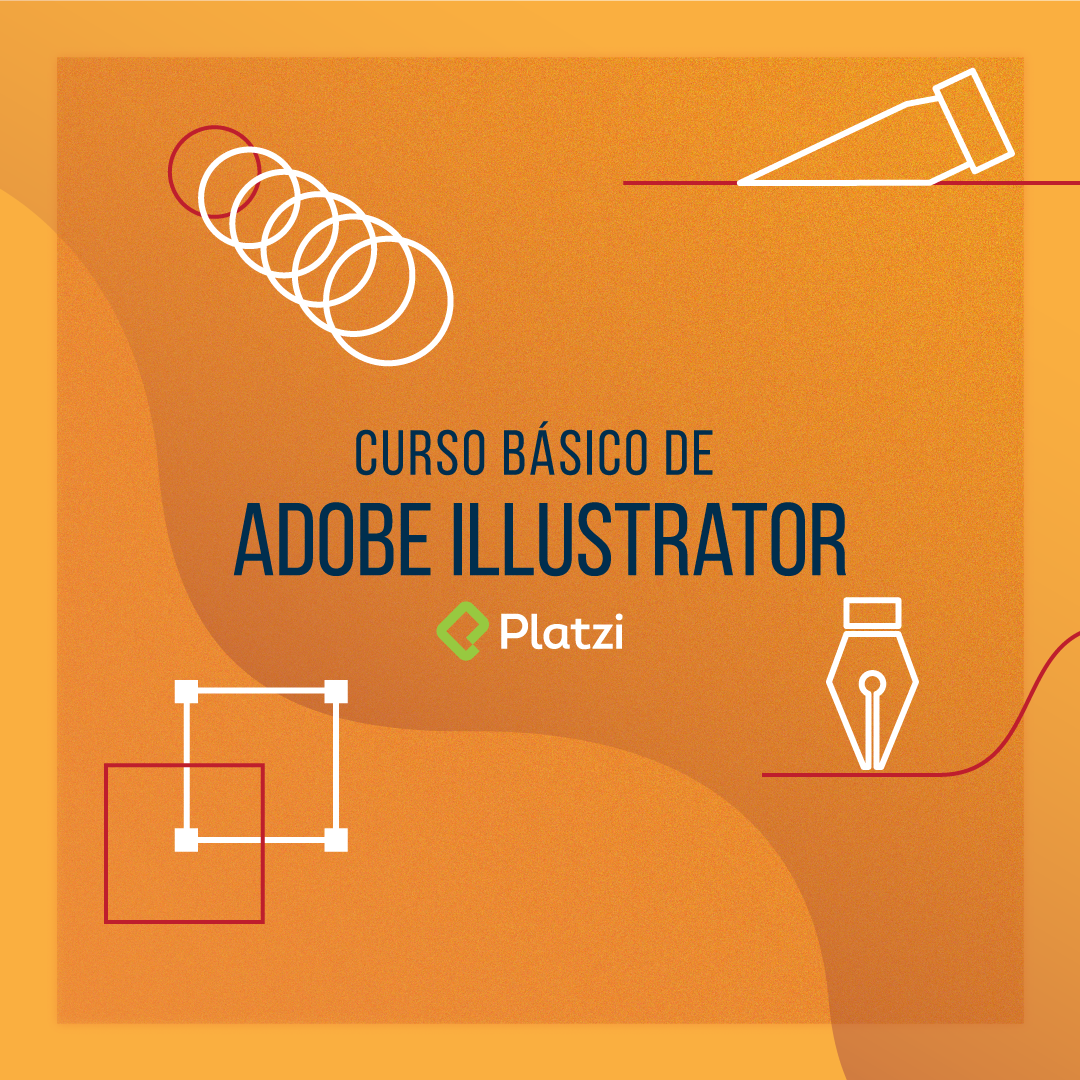 Curso B Sico De Adobe Illustrator Platzi