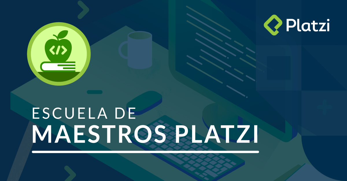 Escuela de Maestros Platzi