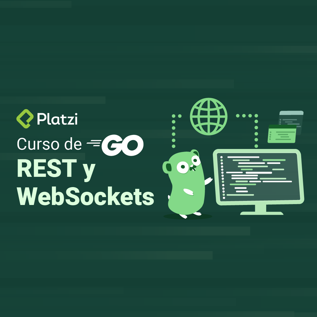 Curso de Go Avanzado: REST y WebSockets